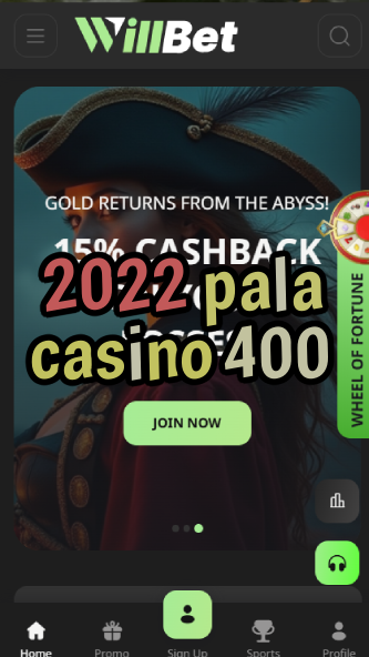 2022 pala casino 400-asdasdzhjkds.com